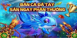  Kinh nghiệm bắn cá H5 cực chuẩn cho tân thủ bỏ túi